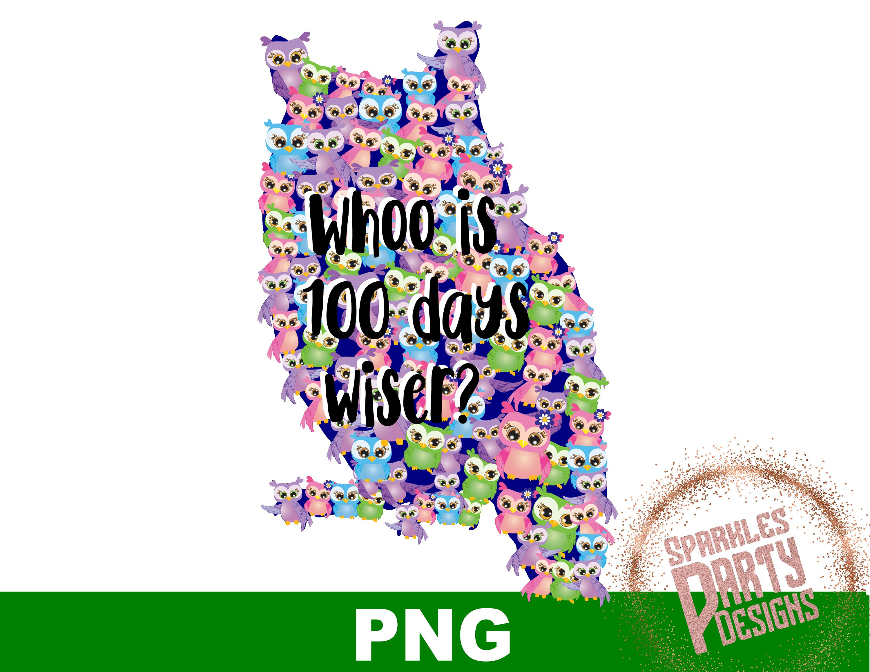 100 days of school owl theme sublimation graphics digital download, printable, iron on printable, te