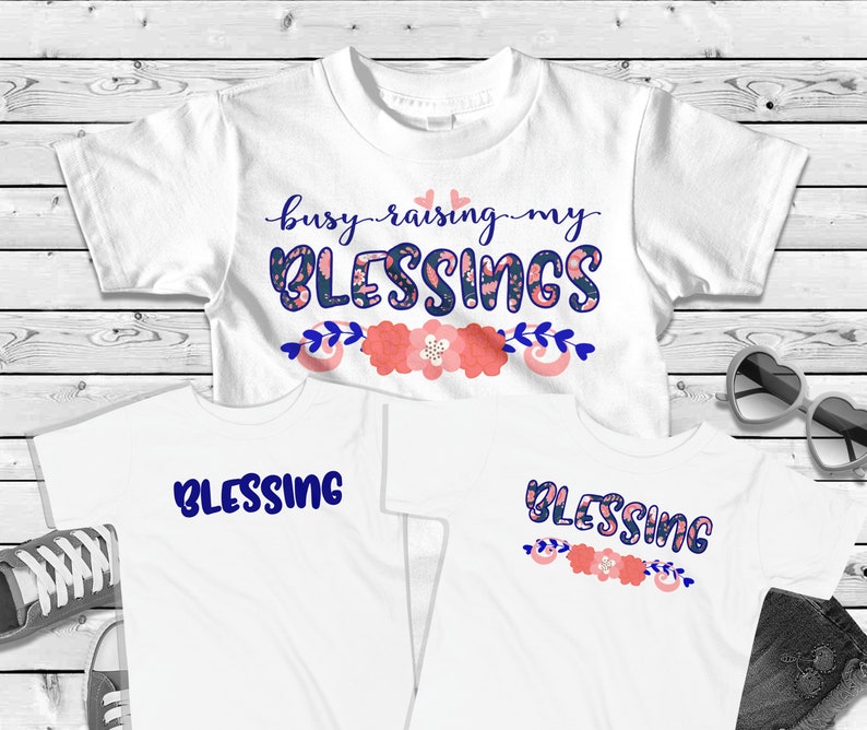 Mom and me blessings Shirt sublimate transfer design download, png, clipart, flowers, sublimation, boy or girl, one child, blessed momma image 2