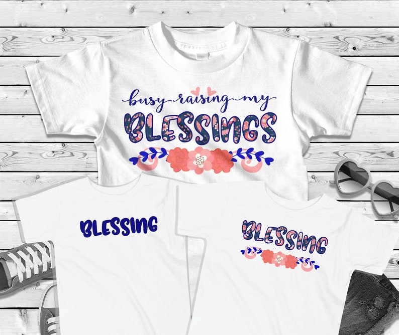 Mom and me blessings Shirt sublimate transfer design download, png, clipart, flowers, sublimation, boy or girl, one child, blessed momma image 4