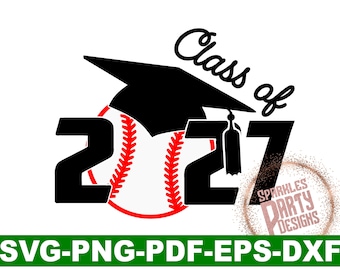 Class of 2027 Senior Baseball Graduation svg, dxf, png, Sublimation, sublimate png, digital download, Graduation Cap, Cut files, sports
