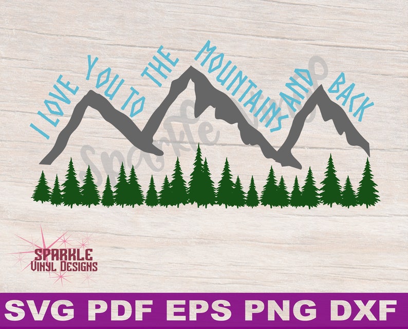 Free Free 322 Mountain Themed Svg SVG PNG EPS DXF File