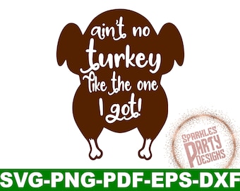 Svg Funny Thanksgiving Turkey Shirt svg cut files for cricut and silhouette, Funny Shirt Thanksgiving, Thanksgiving printable, Turkey Day