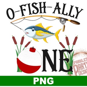 Fish first birthday sublimation designs download png, sublimate, boy, O fish ally one, fishing theme, sublimation graphics