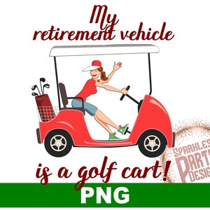 Kobieta prowadząca wózek golfowy Sublimacja projekt graficzny pobierz png, sublimacja, Mój pojazd emerytalny to wózek golfowy, do wydrukowania, clipart