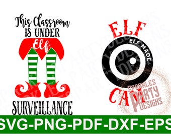 Classroom Christmas Elf Surveillance SVG, Printable, Sublimation Design, DXF, EPS, png