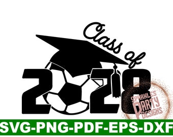 2028 Senior Soccer SVG files, Sublimation graphic download png,  Class of 2028, Cut files Cricut