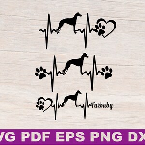 May include: Black and white silhouette of a Whippet dog with a heartbeat line and paw prints. The text "Furbaby" is below the image.