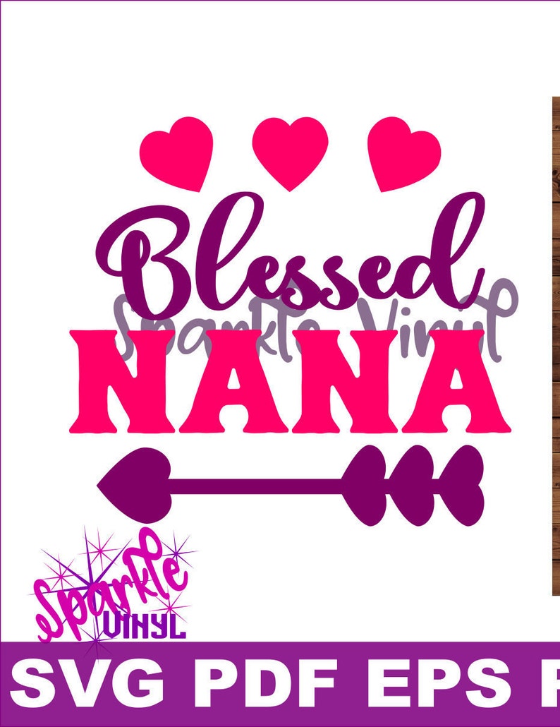 Free Free 100 Printable Nana Svg Free SVG PNG EPS DXF File