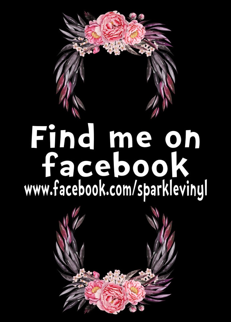 May include: Black background with text that reads "Find me on facebook" and a website address. The text is surrounded by floral designs with pink flowers and dark leaves. The overall design is elegant.