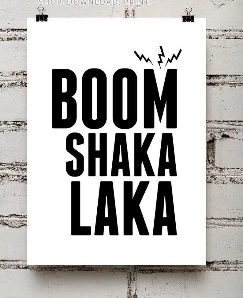 Printable Wall Art Boom Shaka Laka Fun Quotes Nursery Art - Etsy