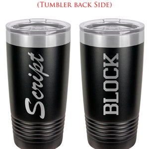 ADD ON ONLY- Laser Works Tumbler Name addition