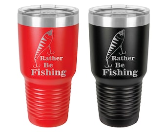 Fishing Tumbler, Rather Be Fishing, Stainless Steel, 30 oz, Custom Engraved, Fisherman, Bass, Trout, Sports