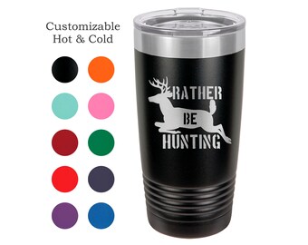 Hunting Tumbler, Deer Hunter Gift, Rather Be Hunting, Stainless Steel, 20 oz, Custom Engraved, Deer Hunting Tumbler, Sports