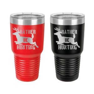 Hunting Tumbler, Deer Hunter Gift, Rather Be Hunting, Stainless Steel, 30 oz, Custom Engraved, Deer Hunting Tumbler, Sports