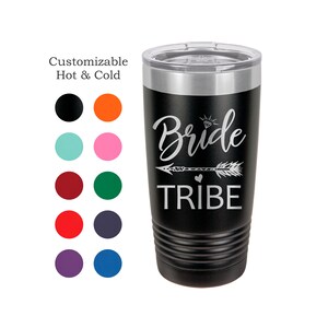 Bride Tribe, Bridesmaid Cup, Bridesmaid Gift Tumbler, Bachelorette Party, Bridesmaid Cups, Wedding Tumbler, Custom Engraved, Yeti