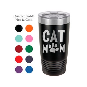Cat Mom Stainless Steel To Go Mug, Personalized To Go Mug, Personalized Steel Travel Mug, Travel Mug Cat Lover,  Cat Paw Travel Mug, Go Mug