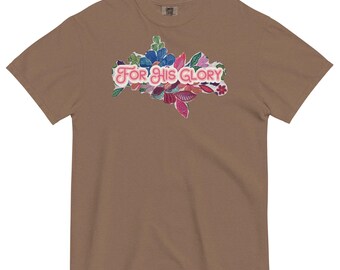 For His Glory Unisex garment-dyed heavyweight t-shirt