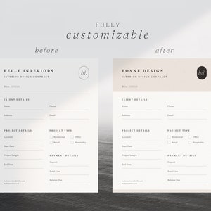 May include: Two interior design contract templates, one labeled "Belle Interiors" and the other "Bonne Design". Both templates have sections for client details, project details, project type, and payment details. The templates are fully customizable.
