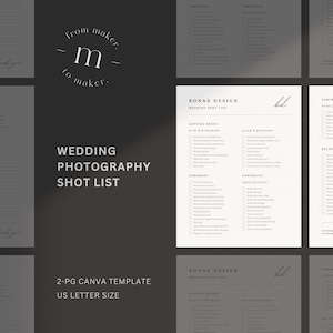May include: A wedding photography shot list template in a minimalist design. The template includes sections for getting ready, ceremony, portraits, and reception. The text "from maker to maker" and "2-PG CANVA TEMPLATE US LETTER SIZE" are also visible.