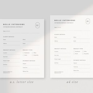 May include: Two interior design contract templates, one in US letter size and one in A4 size. Both templates feature the text "Belle Interiors" and "Interior Design Contract" at the top. The templates include sections for client details, project details, project type, and payment details.