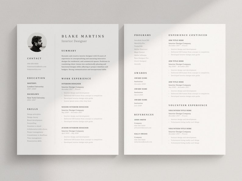 May include: A black and white resume template with the name Blake Martins and the title Interior Designer. The resume includes contact information, education, work experience, skills, awards, programs, references, and volunteer experience.