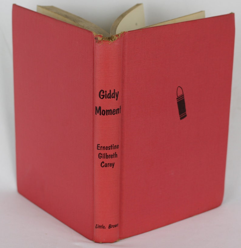 Giddy Moment, Ernestine Gilbreth Carey, First Edition, 1st Edition
