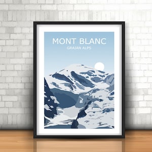 DIGITAL DOWNLOAD - Mont Blanc Printable Art, Highest Alps Peak Landscape, The Alpine Big 3, Travel Poster, Hiking, Mountain Climbing, Italy