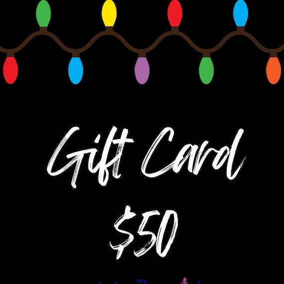 50 Dollar Gift Card