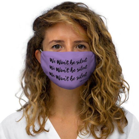 We Wont Be Silent Snug-Fit Polyester Face Mask