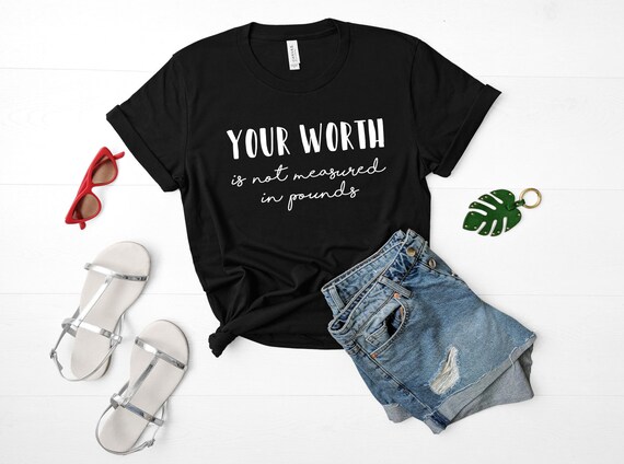Your Worth Is Not Measured In Pounds (Collabs with Chelsea from @chels.keeps.it.real )