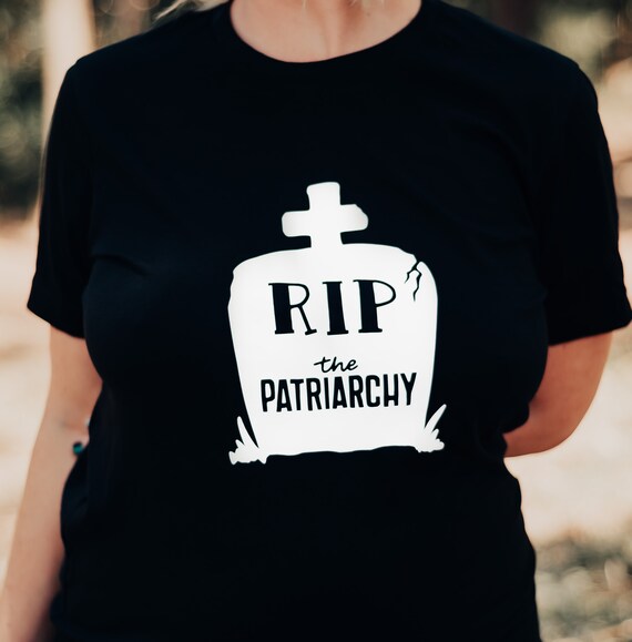 RIP Patriarchy tee. feminist. feminism. halloween shirt