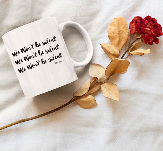 We won't be silent mug