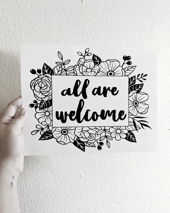 All are welcome