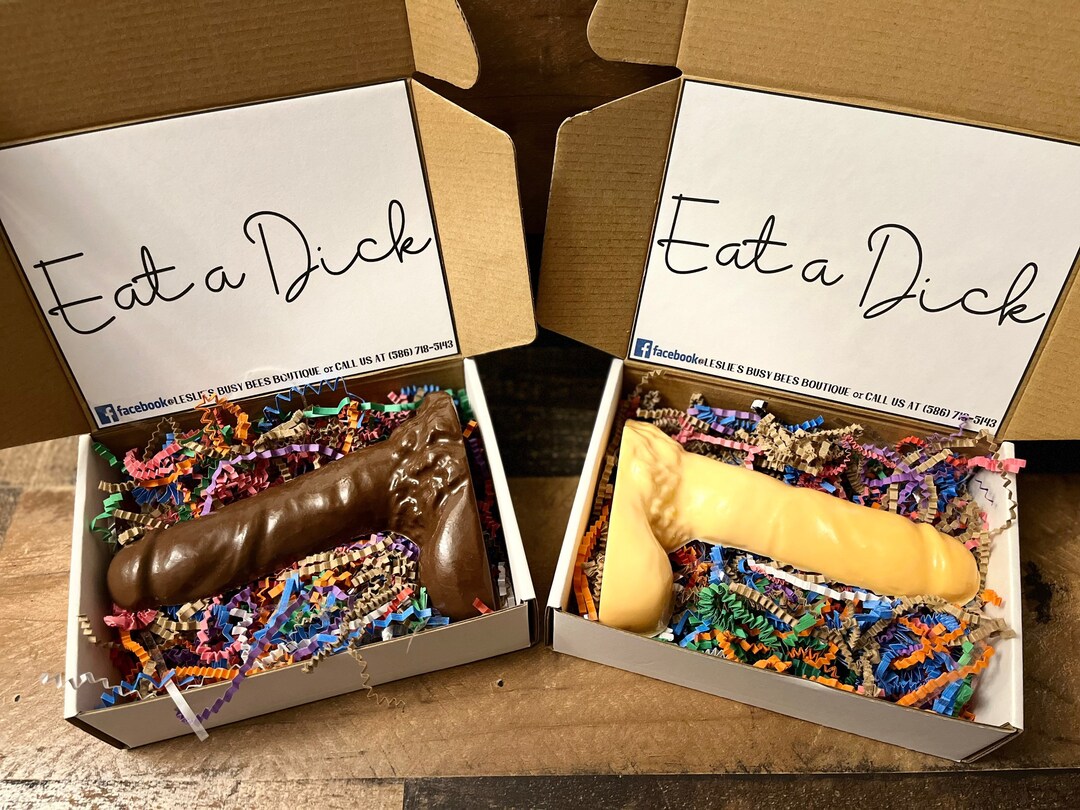 Hilarious Eat a Dick Chocolate Penis Perfect Gag Gift Etsy