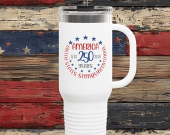 Taza térmica de viaje de 40 oz. América 250 años Estados Unidos Semiquincentenario 1776-2026 Aniversario patriótico del 4 de julio Conmemorativa de EE. UU.