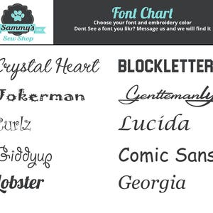 May include: A font chart from Sammy's Sew Shop, displaying different font styles for embroidery. The chart includes fonts such as Crystal Heart, Jokerman, Curlz, Giddyup, Lobster, Blockletter, Gentlemanly, Lucida, Comic Sans, and Georgia.