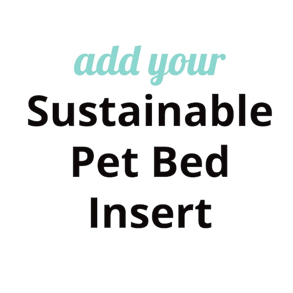 Eco Friendly Pet Bed Insert, Dog Bed Insert Made From Recycled Materials, Hypoallergenic Pet Bed Insert, Sustainable Replacement Bed Insert