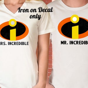 Mr. Incredible Mrs. Incredible Decal / Iron On Vinyl Decal Disney Honeymoon Matching Family Vacation Husband Wife Shirt Mom Dad 4 Shirt 399 image 3