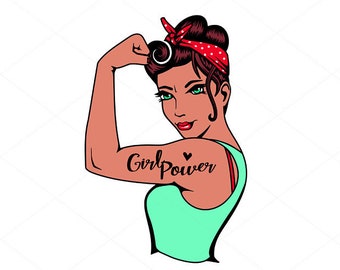 Girl Power, Rosie The Riveter SVG, Be Strong Mom, Woman We can do it, Instant Download Cricut Silhouette Pin Up Template Files