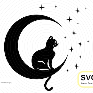 May include: Black silhouette of a cat sitting on a crescent moon with stars in the background.  SVG Instant Download.
