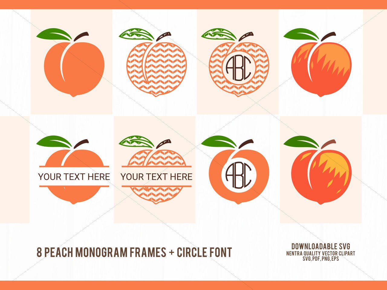 For Moms, Peach Monogram SVG, 8 Peaches Split Frame Circle Border Vector Overlay Clipart PNG Clip Art pdf dxf Download w/ Font