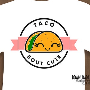Taco Bout Cute Girl SVG Monogram Circle Iron On T-Shirt Funny Newborn Kawaii Baby Toddler One Tuesday Cut File Instant Download