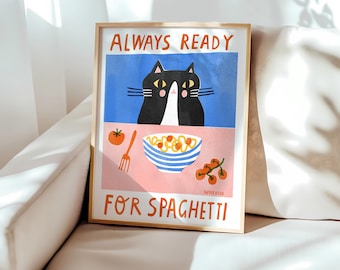 Always Ready For Spaghetti Tuxedo Cat Physical Print Kitchen Wall Art