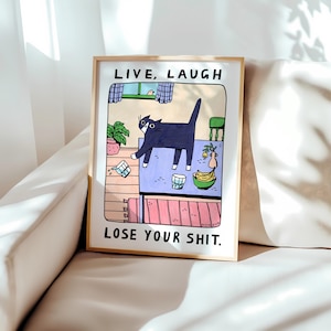 Live Laugh Lose Your Shit Tuxedo Cat Lustiges inspirierendes Poster Wandkunst Druck