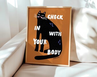 Check In With Your Body Cat Art Physical Print 8x10 11x14 12x16 16x20
