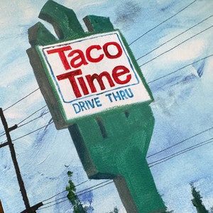 Taco Time NW: art print of acrylic painting image 4