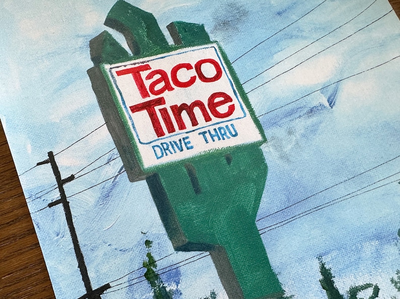 Taco Time NW: art print of acrylic painting image 4