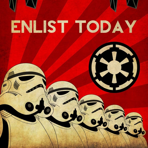 Star Wars Galactic Empire Propaganda Enlistment Poster Aged 11x17 PDF