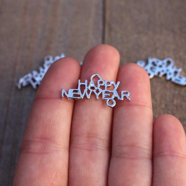 1 PIECE Happy New Year Connector, Happy New Year Charm ,Zinc Alloy Silver Tone, New Year charm, New year's eve NYE B75562