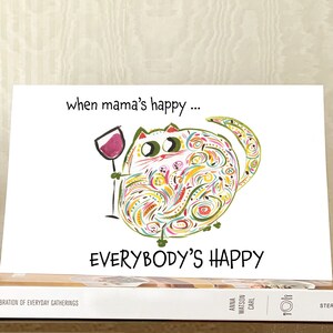 Tarjeta del Día de la Madre - Linda Tarjeta de Gato - Cuando mamá está feliz, todos están felices - Tarjeta caprichosa y colorida del Día de la Madre